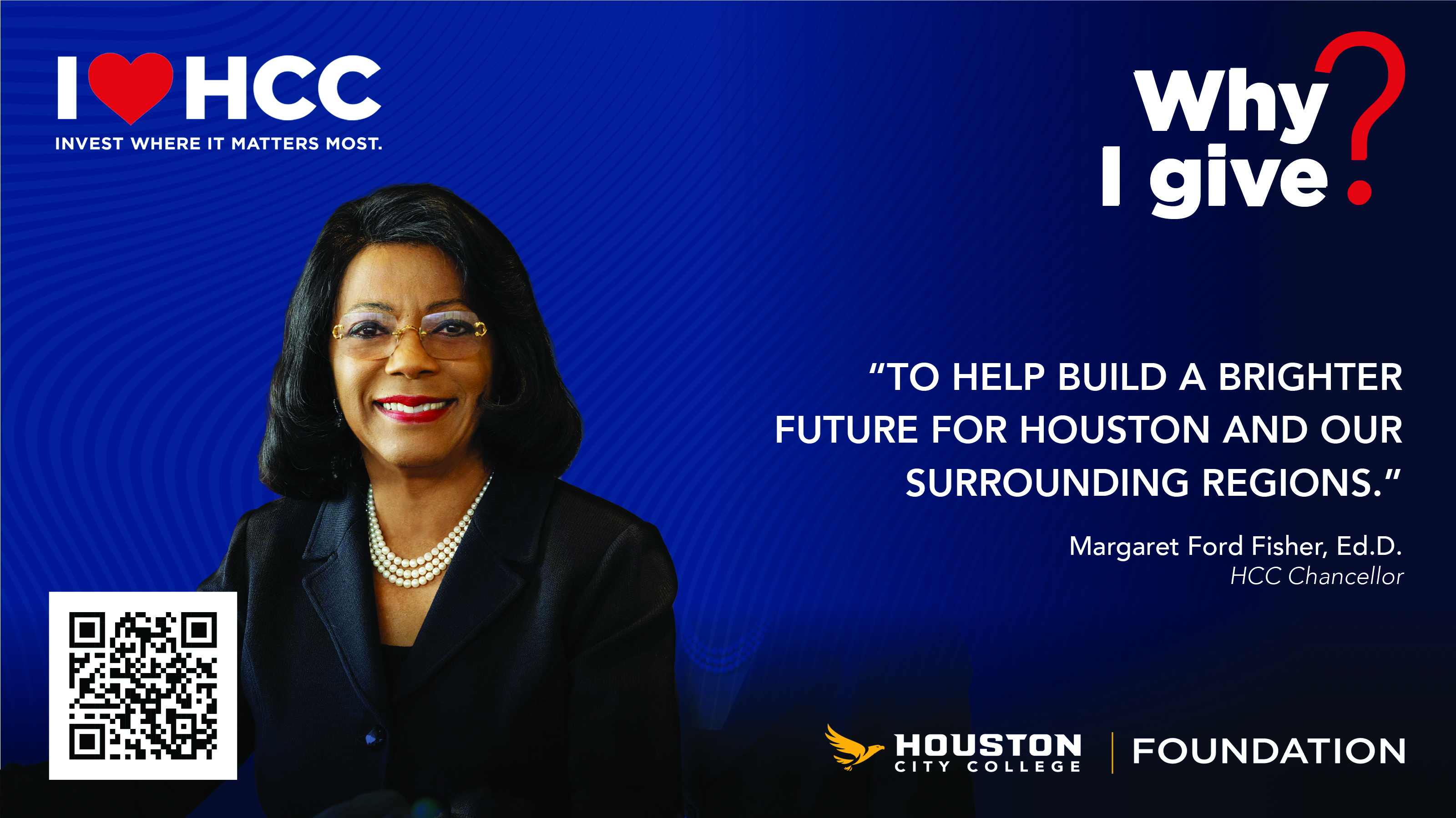Margaret Ford Fisher shares her reason for giving: to build a brighter future for Houston and surrounding regions.